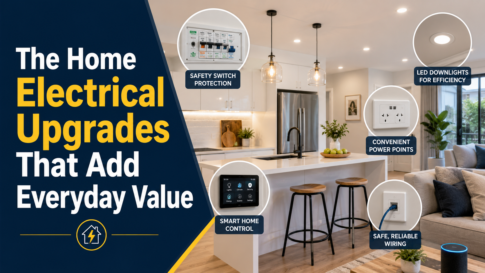 The Home Electrical Upgrades That Add Everyday Value